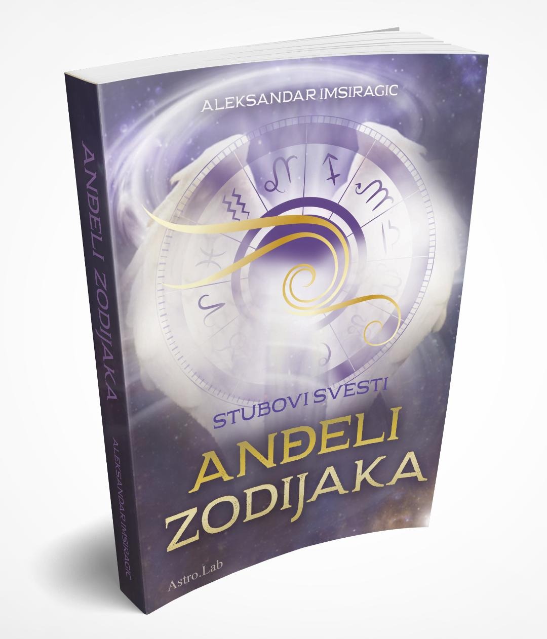 Knjiga: Anđeli Zodijaka – Stubovi Svesti